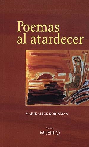 POEMAS AL ATARDECER | 9788489790957 | KORINMAN, MARIE ALICE | Llibreria La Gralla | Librería online de Granollers