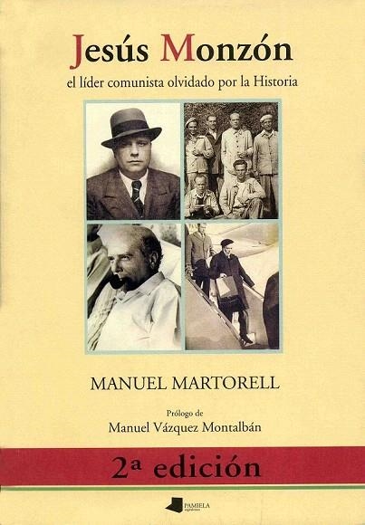 JESUS MONZON EL LIDER COMUNISTA OLVIDADO POR LA HISTORIA | 9788476813225 | MARTORELL, MANUEL | Llibreria La Gralla | Librería online de Granollers