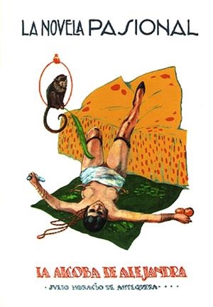 ALCOBA DE ALEJANDRA, LA(NOVELA PASIONAL,22) | 9788489371897 | HORACIO DE ANTEQUERA, JULIO | Llibreria La Gralla | Librería online de Granollers