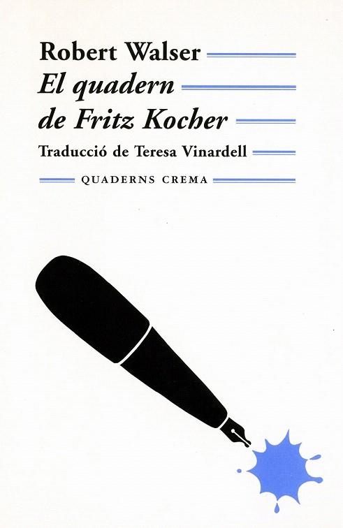 QUADERN DE FRITZ KOCHER (MINIMA MINOR, 87) | 9788477273011 | WALSER, ROBERT | Llibreria La Gralla | Librería online de Granollers