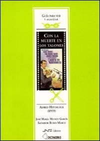 CON LA MUERTE EN LOS TALONES ALFRED HITCHCOCK 1959 | 9788480634298 | MONZON GARCIA, JOSE MARIA / RUBIO MARCO, SALVADOR | Llibreria La Gralla | Librería online de Granollers