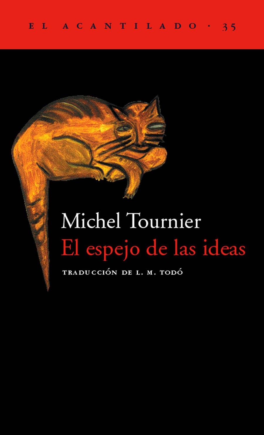 ESPEJO DE LAS IDEAS, EL  ( AC 35 ) | 9788495359254 | TOURNIER, MICHEL | Llibreria La Gralla | Llibreria online de Granollers