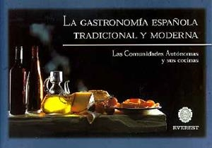 GASTRONOMIA ESPAÑOLA TRADICIONAL Y MODERNA, LA | 9788424194116 | RAFAEL ANSÓN | Llibreria La Gralla | Librería online de Granollers