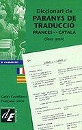 DICCIONARI DE PARANYS DE TRADUCCIO FRANCES CATALA | 9788441205871 | CASTELLANOS, CARLES; LENOIR, FRANÇOISE | Llibreria La Gralla | Llibreria online de Granollers