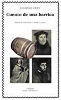 CUENTO DE UNA BARRICA (LETRAS UNIVERSALES 310) | 9788437618524 | SWIFT, JONATHAN | Llibreria La Gralla | Llibreria online de Granollers