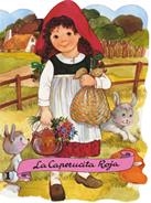 CAPERUCITA ROJA, LA (TROQUELADOS) | 9788478641833 | RUIZ ABELLO, MARGARITA | Llibreria La Gralla | Llibreria online de Granollers