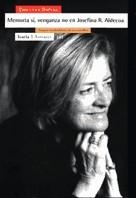 MEMORIA SI VENGANZA NO EN JOSEFINA R ALDEOCA (ANTRAZYT 161) | 9788474265002 | DUPLAA, CHRISTINA | Llibreria La Gralla | Librería online de Granollers