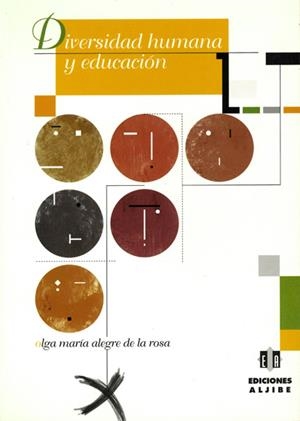 DIVERSIDAD HUMANA Y EDUCACION | 9788495212771 | ALEGRE DE LA ROSA, OLGA MARIA | Llibreria La Gralla | Librería online de Granollers