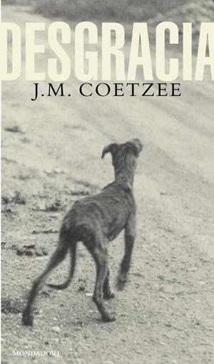 DESGRACIA (PREMIO BOOKER 1999) | 9788439706076 | COETZEE, J.M. | Llibreria La Gralla | Llibreria online de Granollers