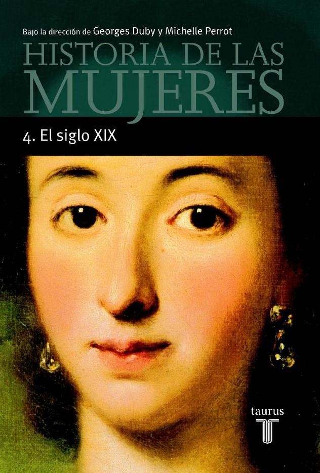 HISTORIA DE LAS MUJERES (4 EL SIGLO XIX) | 9788430603916 | DUBY, GEORGES/PASTOR, REYNA/RODRIGUEZ GALDO, Mª JOSE | Llibreria La Gralla | Llibreria online de Granollers