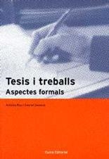 TESIS I TREBALLS -ASPECTES FORMALS- | 9788476023358 | RIGO, ANTONIA / GENESCA, GABRIEL | Llibreria La Gralla | Librería online de Granollers