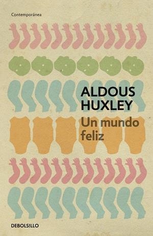 MUNDO FELIZ, UN (DB CONTEMPORANIA 185) | 9788497594257 | HUXLEY, ALDOUS | Llibreria La Gralla | Librería online de Granollers