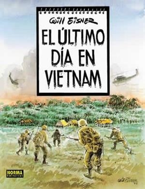 ULTIMO DIA EN VIETNAM, EL | 9788484312536 | EISNER, WILL | Llibreria La Gralla | Librería online de Granollers