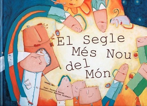 SEGLE MES NOU DEL MON, EL | 9788481313468 | DURAN, TERESA; GISBERT, MONTSE | Llibreria La Gralla | Llibreria online de Granollers