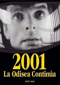2001 LA ODISEA CONTINUA | 9788489960831 | ALDA, RAUL | Llibreria La Gralla | Librería online de Granollers