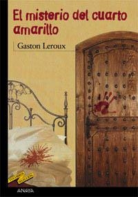 MISTERIO DEL CUARTO AMARILLO, EL (TUS LIBROS SELECCION 10) | 9788420712642 | LEROUX, GASTON | Llibreria La Gralla | Llibreria online de Granollers