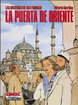 PUERTA DE ORIENTE, LA (AVENTURAS DE MAX FRIDMAN CIMOC 41) | 9788484312550 | GIARDINO, VITTORIO | Llibreria La Gralla | Librería online de Granollers