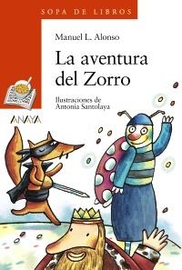 AVENTURA DEL ZORRO, LA (SOPA LIBROS NAR 52) | 9788420743547 | ALONSO, MANUEL L. | Llibreria La Gralla | Librería online de Granollers