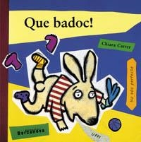 QUE BADOC | 9788448908645 | CARRER, CHIARA | Llibreria La Gralla | Llibreria online de Granollers