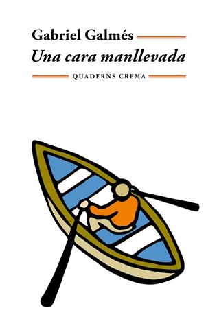 CARA MANLLEVADA, UNA (BIBLIOTECA MINIMA 90) | 9788477273172 | GALMES, GABRIEL | Llibreria La Gralla | Librería online de Granollers