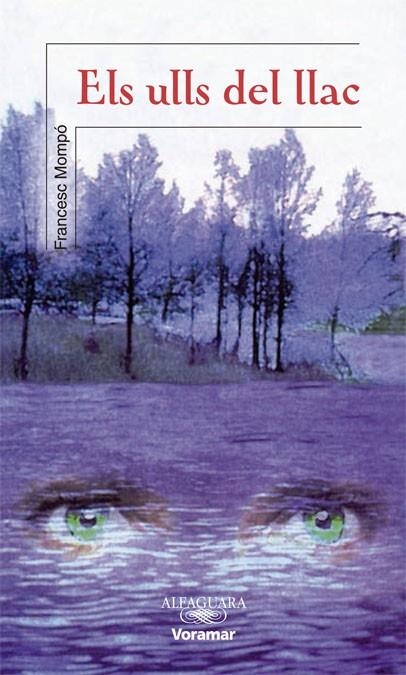ULLS DEL LLAC, ELS (VORAMAR) | 9788481943825 | MOMPO, FRANCESC | Llibreria La Gralla | Librería online de Granollers