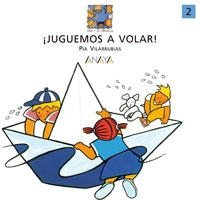 JUGUEMOS A VOLAR | 9788420712550 | VILARRUBIAS, PIA | Llibreria La Gralla | Llibreria online de Granollers