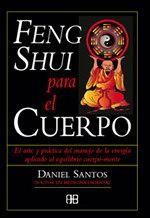 FENG SHUI PARA EL CUERPO | 9788489897229 | SANTOS, DANIEL | Llibreria La Gralla | Librería online de Granollers