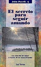 SECRETO PARA SEGUIR AMANDO, EL | 9788429312164 | POWELL, JOHN | Llibreria La Gralla | Librería online de Granollers