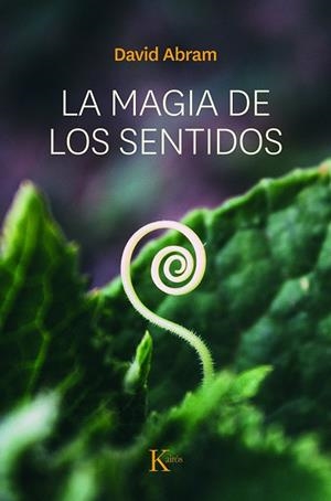 MAGIA DE LOS SENTIDOS, LA | 9788472454712 | ABRAM, DAVID | Llibreria La Gralla | Llibreria online de Granollers