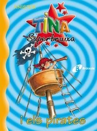 TINA SUPERBRUIXA I ELS PIRATES (TINA 2) | 9788483041673 | KNISTER | Llibreria La Gralla | Llibreria online de Granollers