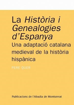 HISTORIA I GENEALOGIES D'ESPANYA, LA | 9788484152460 | QUER, PERE | Llibreria La Gralla | Librería online de Granollers