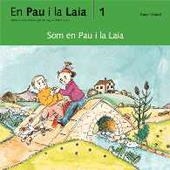 SOM EN PAU I LA LAIA (EN PAU I LA LAIA 1) | 9788476027608 | PALACIN, ADELINA; VERDAGUER, ASSUMPTA; BAYES, PILA | Llibreria La Gralla | Llibreria online de Granollers