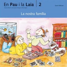 NOSTRA FAMILIA, LA (EN PAU I LA LAIA 2) | 9788476027615 | PALACIN, ADELINA; VERDAGUER, ASSUMPTA; BAYES, PILA | Llibreria La Gralla | Llibreria online de Granollers
