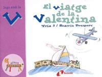 VIATGE DE LA VALENTINA, EL (ZOO DE LES LLETRES V) | 9788483042069 | DOUMERC, BEATRIZ | Llibreria La Gralla | Llibreria online de Granollers