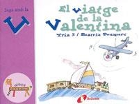 VIATGE DE LA VALENTINA, EL (ZOO DE LES LLETRES V) | 9788483042069 | DOUMERC, BEATRIZ | Llibreria La Gralla | Librería online de Granollers