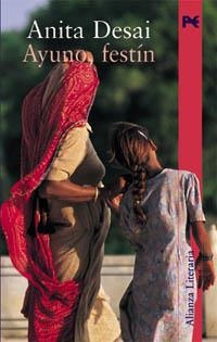 AYUNO FESTIN (ALIANZA LITEARRIA) | 9788420644257 | DESAI, ANITA | Llibreria La Gralla | Llibreria online de Granollers
