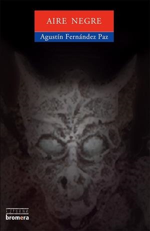 AIRE NEGRE (ESPURNA 51) | 9788476605851 | FERNANDEZ PAZ, AGUSTIN | Llibreria La Gralla | Librería online de Granollers