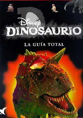 DINOSAURIO (LA GUIA TOTAL) | 9788439281719 | WALT DISNEY COMPANY | Llibreria La Gralla | Librería online de Granollers