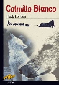 COLMILLO BLANCO (TUS LIBROS SELECCION 6) | 9788420712291 | LONDON, JACK | Llibreria La Gralla | Librería online de Granollers