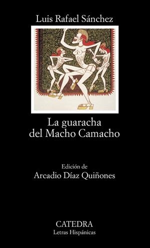 GUARACHA DEL MACHO CAMACHO, LA (LETRAS HISPANICAS 497) | 9788437618630 | SANCHEZ, LUIS RAFAEL | Llibreria La Gralla | Llibreria online de Granollers