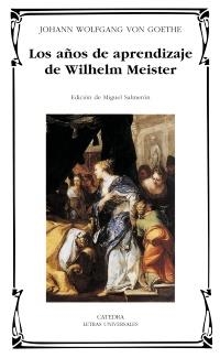 AÑOS DE APRENDIZAJE DE WILHELM MEISTER, LOS (LU 313) | 9788437618654 | GOETHE, JOHANN WOLFGANG | Llibreria La Gralla | Librería online de Granollers