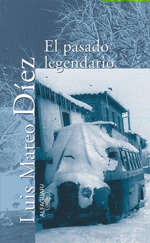 PASADO LEGENDARIO, EL | 9788420442099 | MATEO DIEZ, LUIS | Llibreria La Gralla | Librería online de Granollers