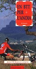 EN BTT PER L'ANOIA 15 ITINERARIS (AZIMUT 13) | 9788489890688 | BERNAUS I GENER, JOSEP | Llibreria La Gralla | Llibreria online de Granollers