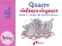 QUATRE ELEFANTS ELEGANTS (ZOO DELS NUMEROS 4) | 9788483041550 | GARCIA FRANCO, PEDRO M. | Llibreria La Gralla | Llibreria online de Granollers