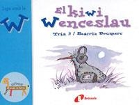 KIWI WENCESLAU, EL (ZOO DE LES LLETRES W) | 9788483042090 | DOUMERC, BEATRIZ | Llibreria La Gralla | Librería online de Granollers