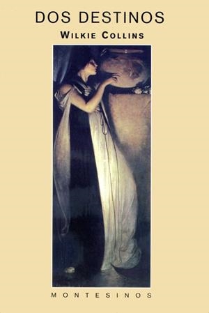 DOS DESTINOS | 9788495580009 | COLLINS, WILKIE | Llibreria La Gralla | Librería online de Granollers