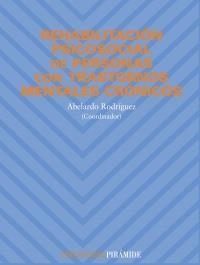REHABILITACION PSICOSOCIAL DE PERSONAS CON TRASTORNOS MENTAL | 9788436811049 | RODRIGUEZ GONZALEZ, ABELARDO | Llibreria La Gralla | Librería online de Granollers