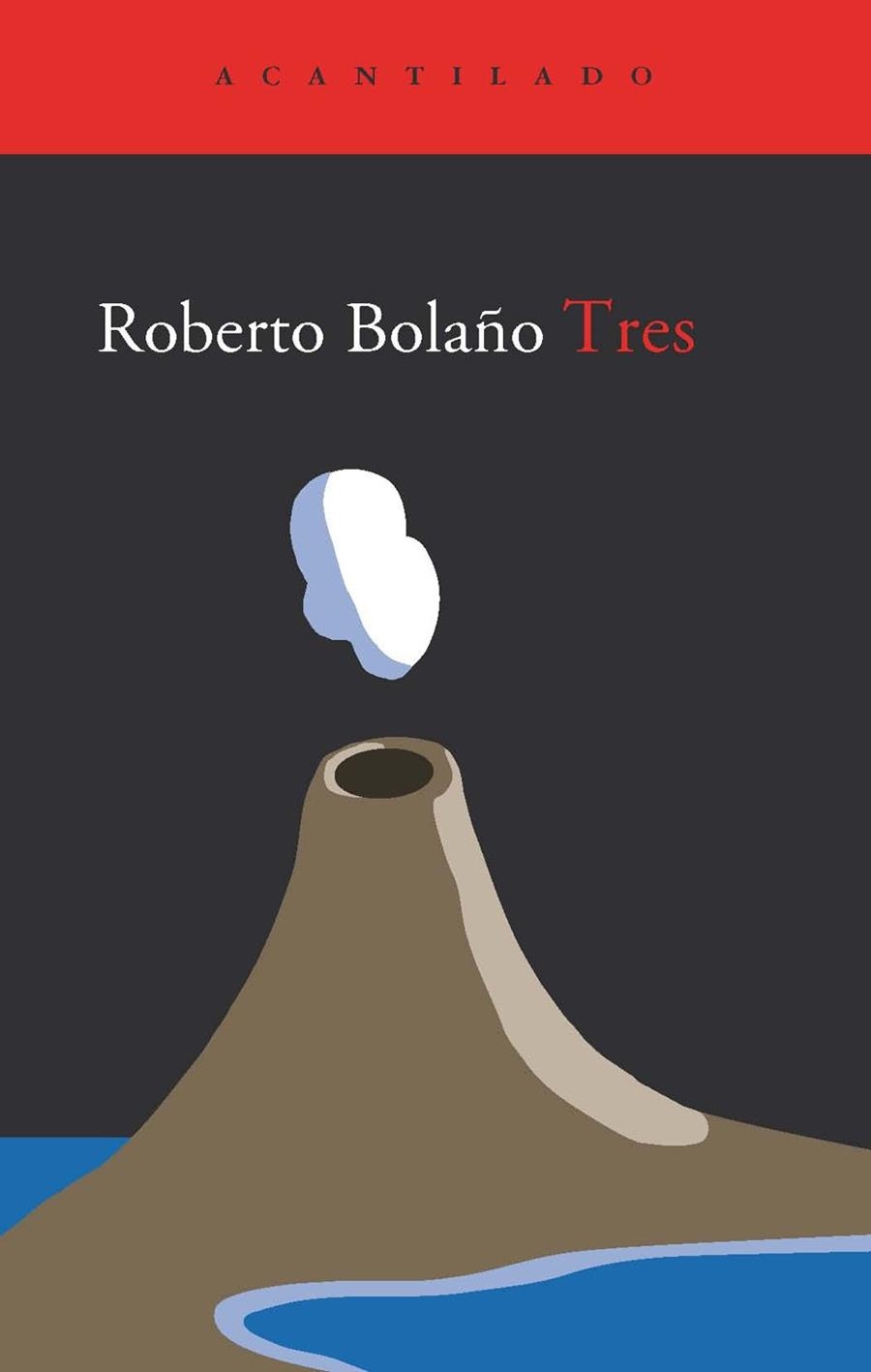 TRES (EL ACANTILADO 38) | 9788495359308 | BOLAÑO, ROBERTO | Llibreria La Gralla | Librería online de Granollers