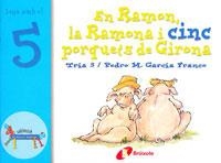 EN RAMON LA RAMONA I CINC PORQUETS DE GIRONA (ZOO NUMEROS 5) | 9788483041567 | GARCIA FRANCO, PEDRO M. | Llibreria La Gralla | Llibreria online de Granollers