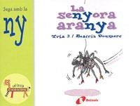 SENYORA ARANYA, LA (ZOO DE LES LLETRES NY) | 9788483042106 | DOUMERC, BEATRIZ | Llibreria La Gralla | Librería online de Granollers